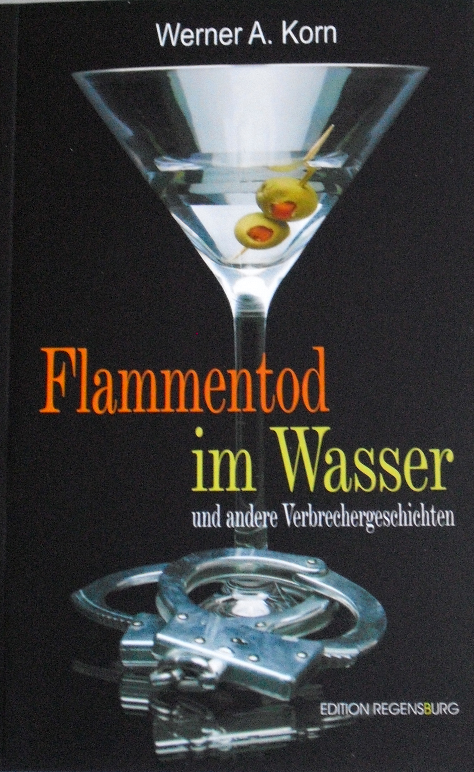 Flammentod im Wasser